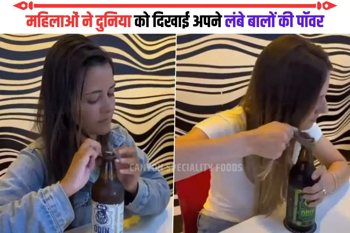 Women opened beer bottles with long hair