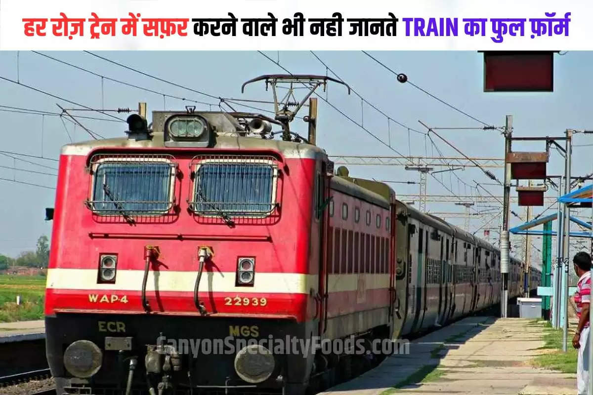 train ka full form