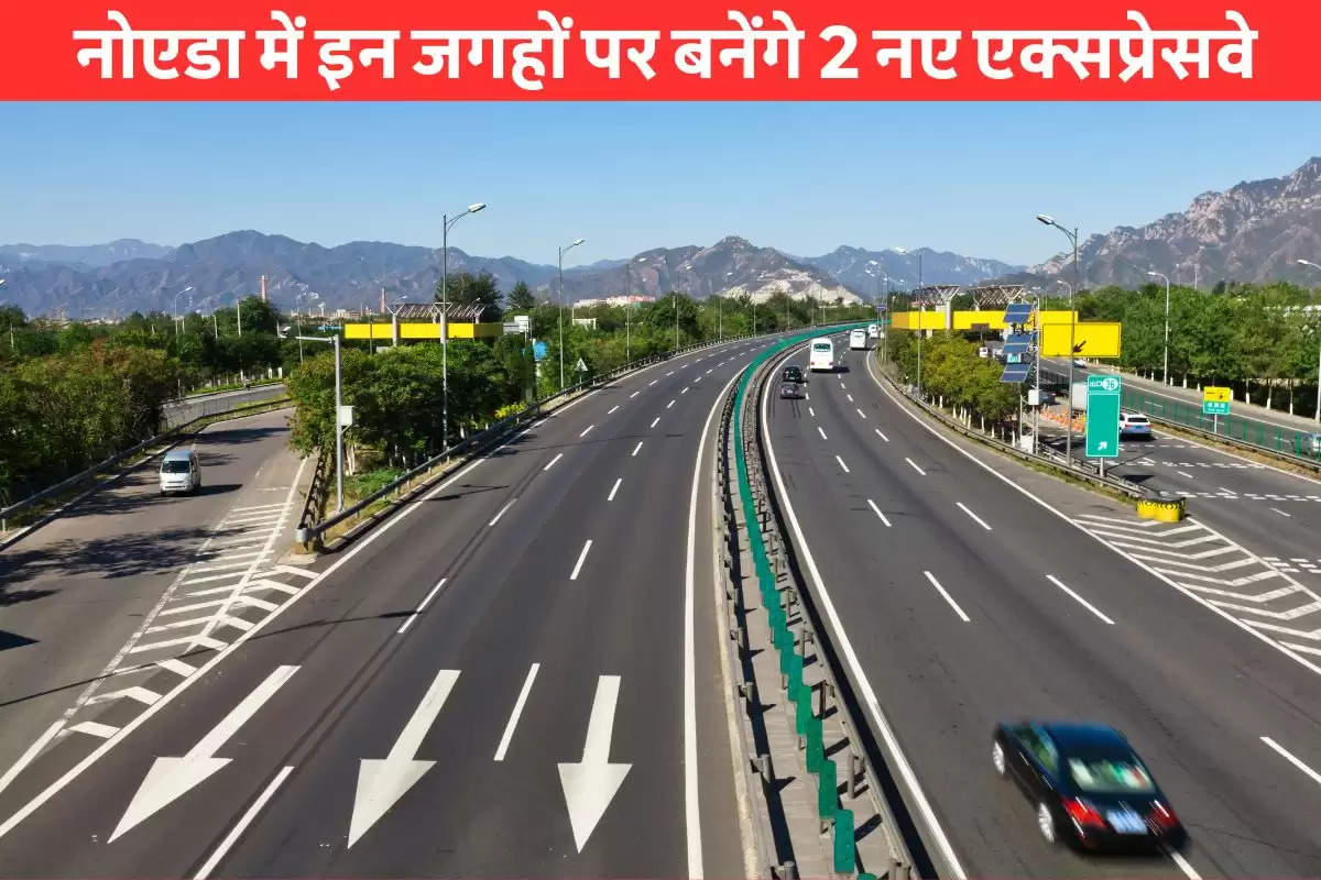 2-new-expressways-to-be-built-in-noida